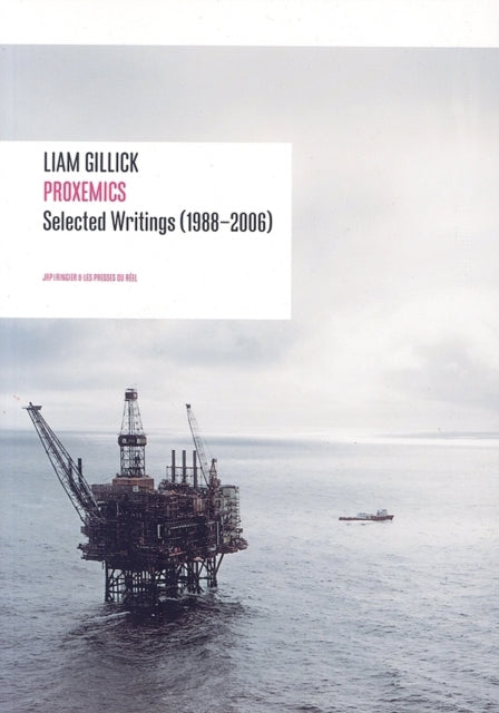 Proxemics Liam Gillick Pb
