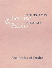 Louise Bourgeois Pablo Picasso