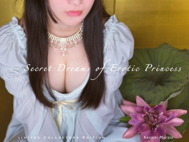 Secret Dreams Of Erotic Princess By Murata, Kenichi