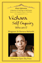 Vichara Self Enquiry Who Am I