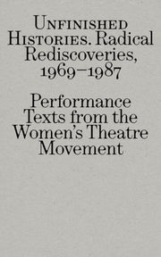 Radical Rediscoveries Performance Texts