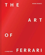 Art Of Ferrari By Kockritz, Michael