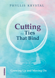 Cutting The Ties That Bind:growing Up An By Krystal, Phyllis