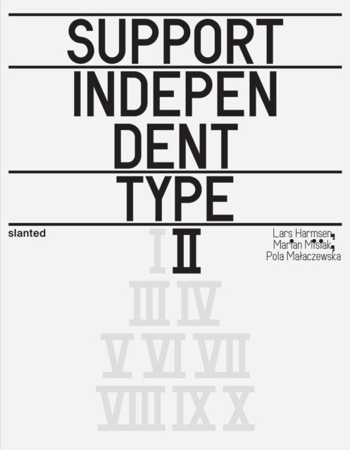Support Independent Type Ii