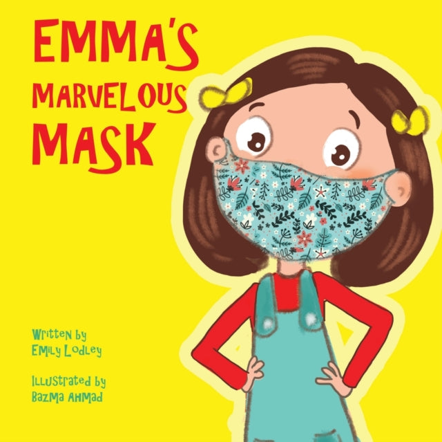 Emma's Marvelous Mask: A Children's Book