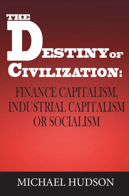 Destiny Of Civilization: Finance Cap