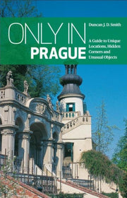 Only In Prague 2nd Edition