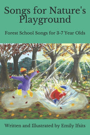 Songs For Nature's Playground: Forest Sc