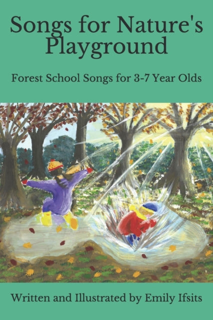 Songs For Nature's Playground: Forest Sc