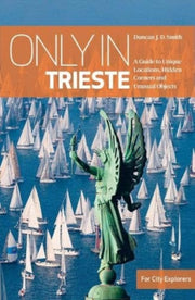 Only In Trieste