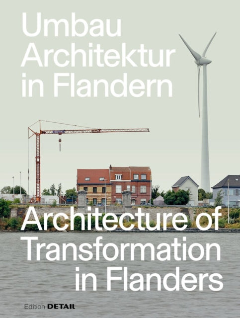 Umbau Architektur In Flandern Architect By Heilmeyer, Florian