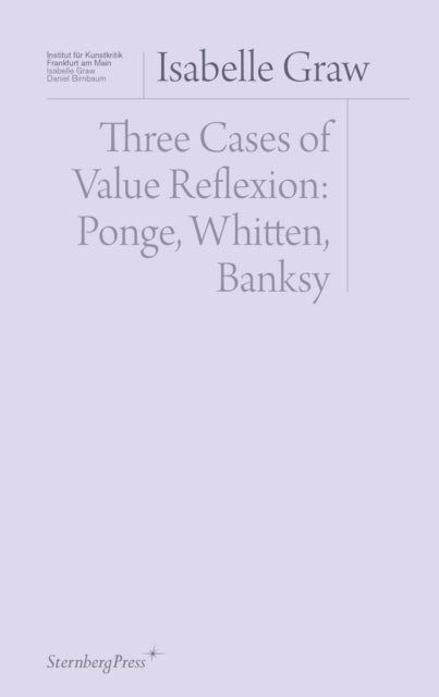 Isabelle Graw Three Cases Of Value Refle
