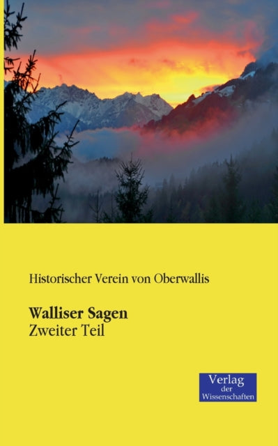 Walliser Sagen:zweiter Teil