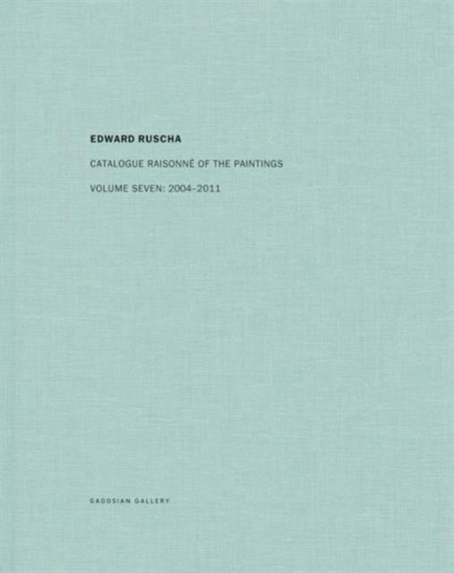 Edward Ruscha Catalogue Raisonne Of Th
