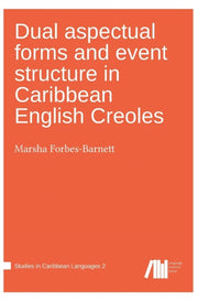 Dual Aspectual Forms And Event Structure
