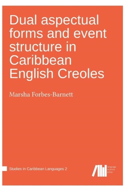 Dual Aspectual Forms And Event Structure