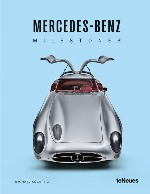 Mercedes Benz Milestones By Kockritz, Michael