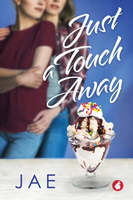Just A Touch Away