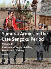 Samurai Armies Vol 2