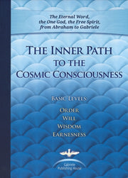 Inner Path To The Cosmic Consciousness
