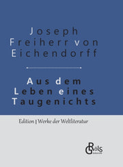 Aus Dem Leben Eines Taugenichts:gebunden