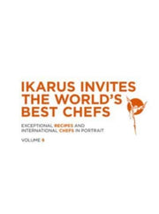 Ikarus Invites The Worlds Best Chefs