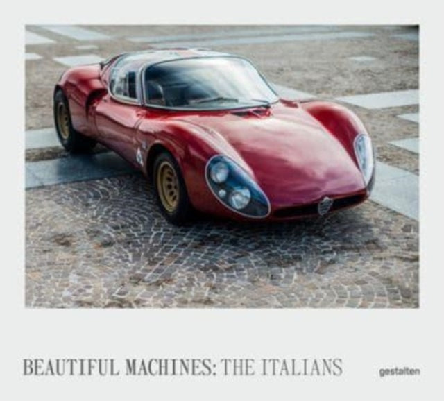Beautiful Machines The Italians
