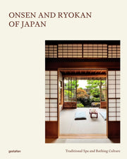 Onsen & Ryokans Of Japan