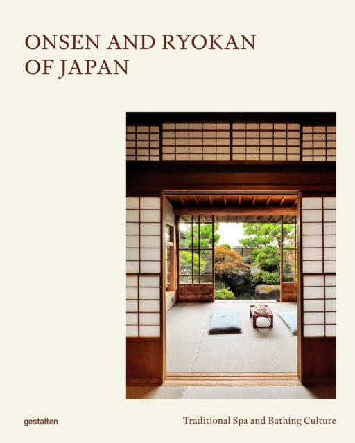 Onsen & Ryokans Of Japan