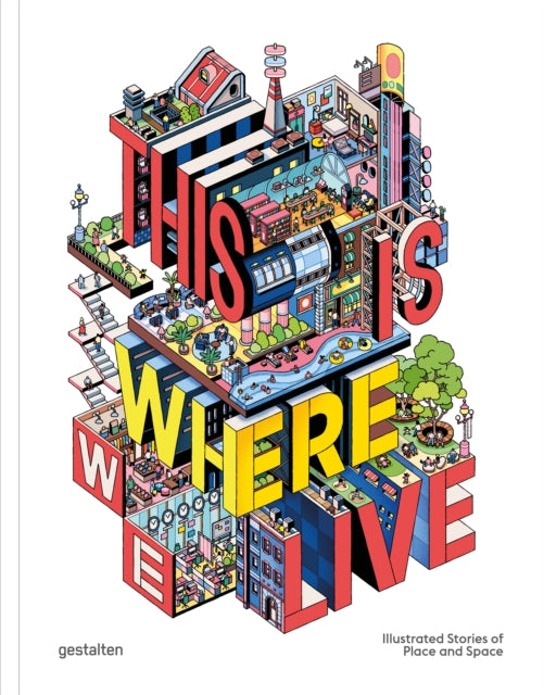 This Is How We Live