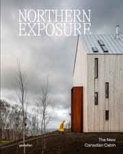 Northern Exposure : The New Canadian Cab By Gestalten (ed)