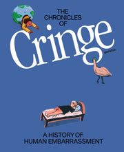 Chronicles Of Cringe By Green, David (ed)