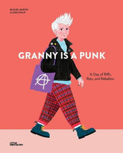 Granny Is A Punk By Philip, Claire