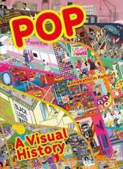 Pop : A Visual History By Kohout, Annekathrin