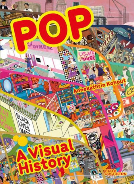 Pop : A Visual History By Kohout, Annekathrin