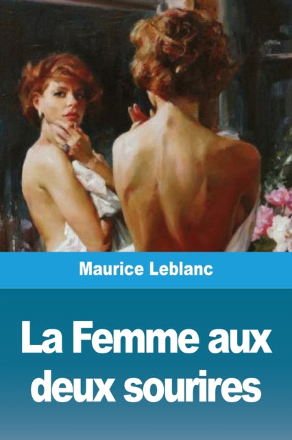 La Femme Aux Deux Sourires