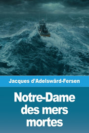 Notre-dame Des Mers Mortes