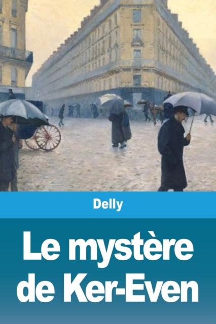 Le Myst Re De Ker-even