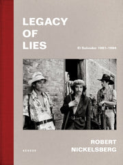 Legacy Of Lies El Salvador 19811984 By Unknown