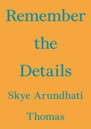Remember The Details