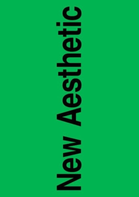 New Aesthetic 2 A Collection Of Experime By Laupichler, Leonhard