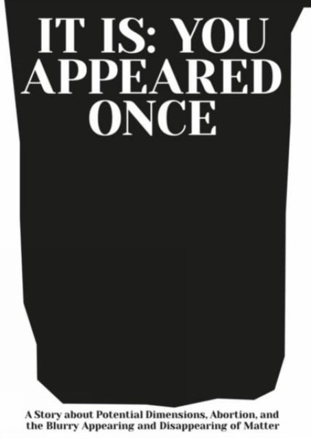 It Is You Appeared Once