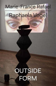 Raphaela Vogel Outside Form