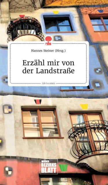 Erz Hl Mir Von Der Landstra E. Life Is A