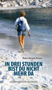 In Drei Stunden Bist Du Nicht Mehr Da:au