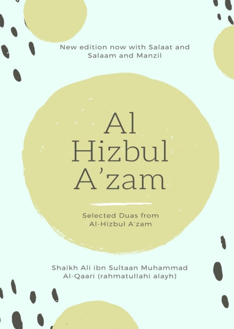 Al Hizbul Azam - Selected Duas From Al-h