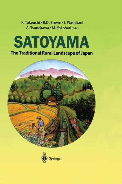 Satoyama : The Traditional Rural Landsca