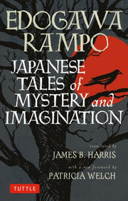 Japanese Tales Of Mystery Imagination By Rampo, Edogawa