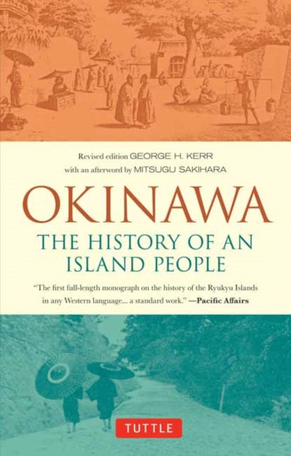 Okinawa The History Of An Island People