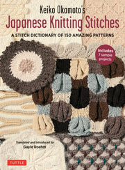 Keiko Okamotos Japanese Knittng Stitches